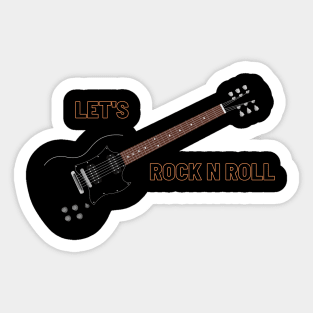 Let's Rock N Roll Sticker